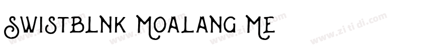 Swistblnk Moalang Me字体转换